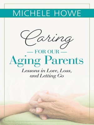 cover image of Caring for Our Aging Parents